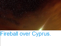 http://sciencythoughts.blogspot.co.uk/2016/09/fireball-over-cyprus.html