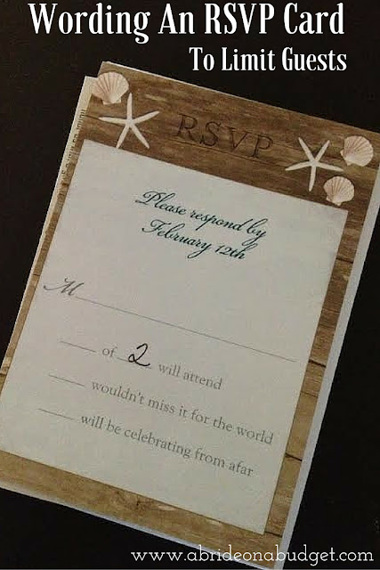 RSVP cards can get confusing for couples, especially if you're worried about people bringing along an uninvited plus one. This post from www.abrideonabudget.com helps you to word your RSVP's so this doesn't happen.