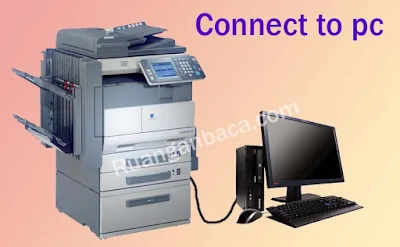 menyambungkan mesin fotocopy ke komputer