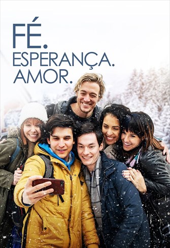 Fé. Esperança. Amor (2021) 