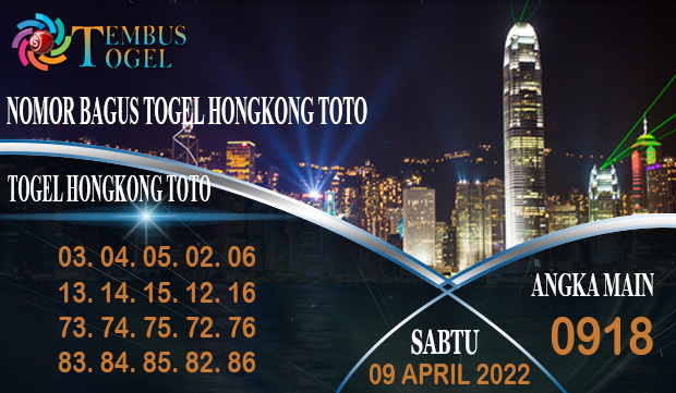 Nomor Bagus Togel Hongkong Toto, Sabtu 09 April 2022
