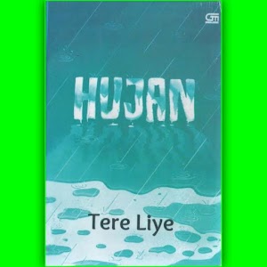 Buku Novel Hujan karya Tere Liye 