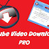 Descargar YouTube Video Downloader PRO [Descarga y Convierte Vídeos en varios Formatos]