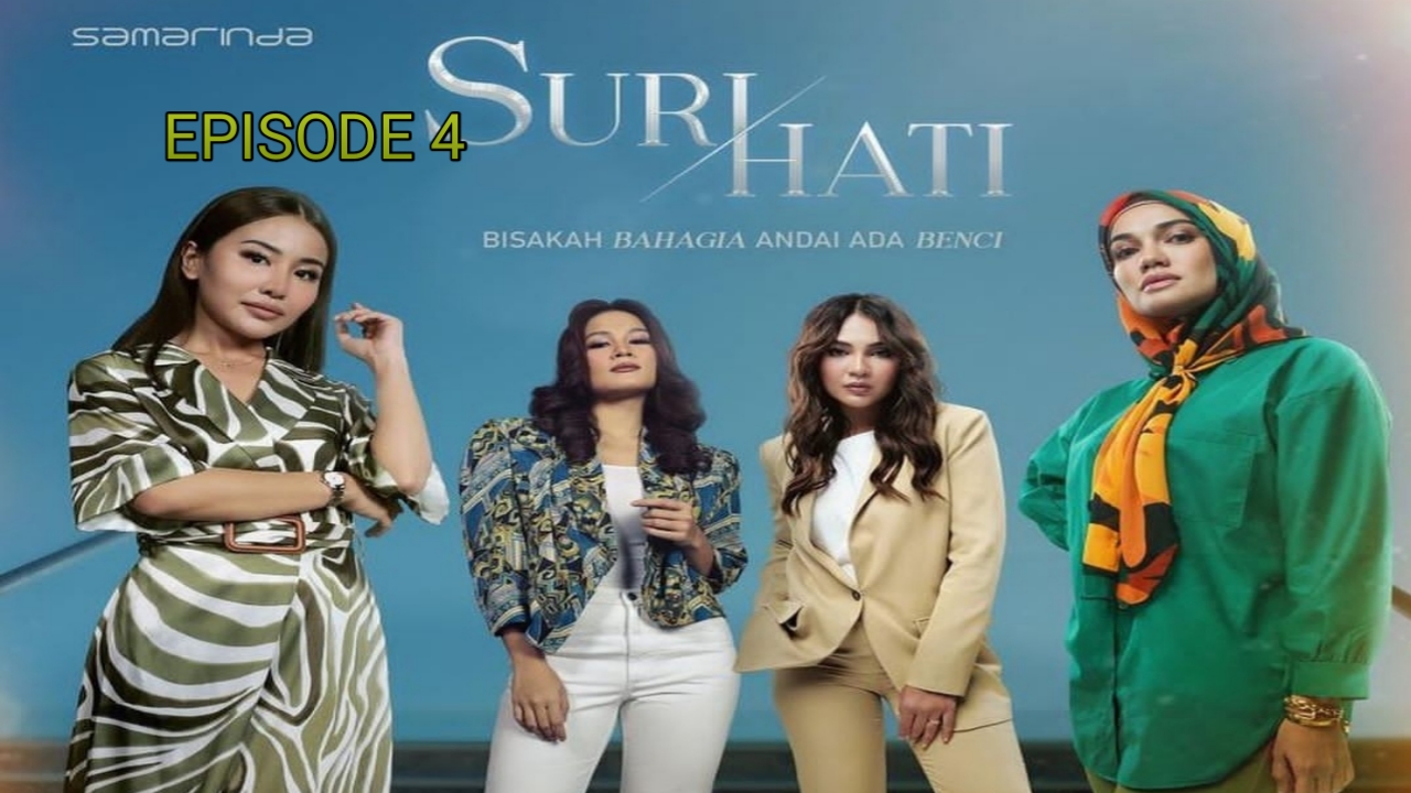 Tonton Drama Suri Hati Episod 4 (2022)