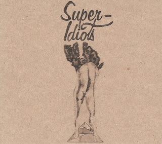 Super-Idiots "Music for Non-Idiots" 2012 Finland Prog Rock