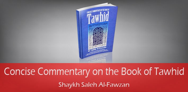 Concise Commentary on the Book of Tawhid By Saleh Al-Fawzan