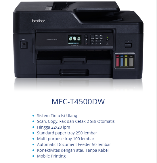 PRINTER BROTHER MFC-T4500DW UNTUK HASIL CETAK TERBAIK