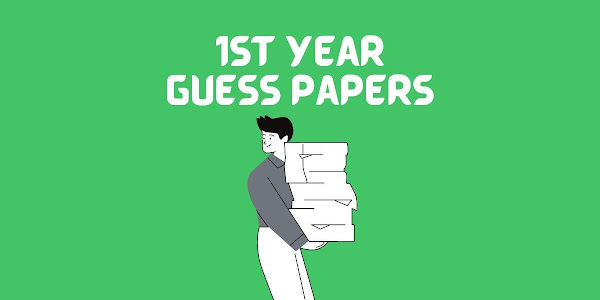 1st Year Guess Papers Punjab Boards 2022 Guess Papers