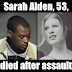  Sarah Alden, 53, dies being raped and assaulted in Los Angeles, California 