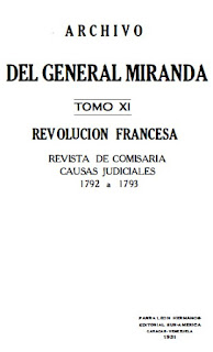 Francisco de Miranda - Tomo  XI  - Revolución Francesa - Revista de Comisaría - Causas Judiciales - 1792-1793