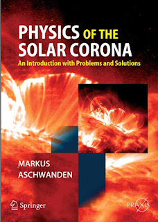 Physics of the Solar Corona An Introduction with Problems and Solutions by Markus Aschwanden PDF