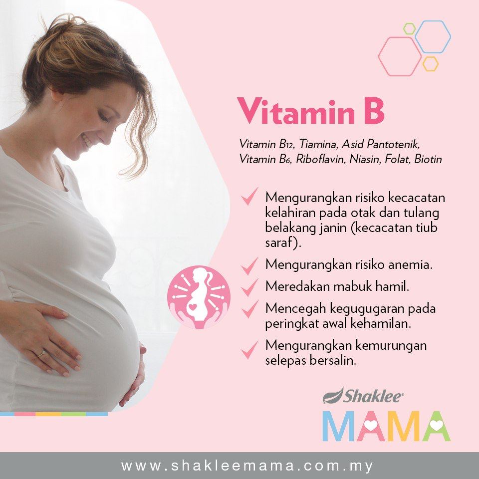 Vitamin B dan folik asid untuk ibu mengandung