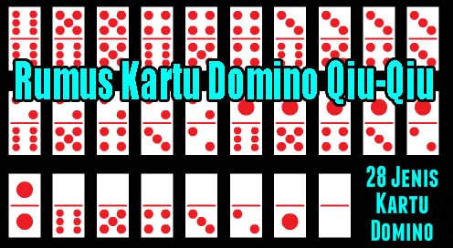 Rumus Kartu Domino Qiu-Qiu