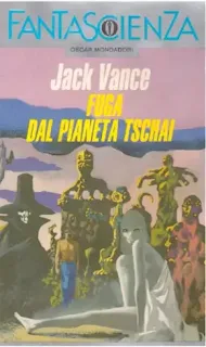La copertina di Fuga dal pianeta Tschai - Oscar Fantascienza 111