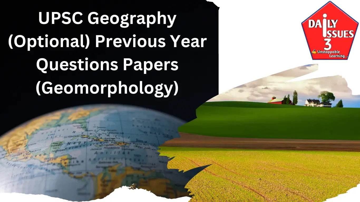 UPSC Geography Optional Previous Year Questions