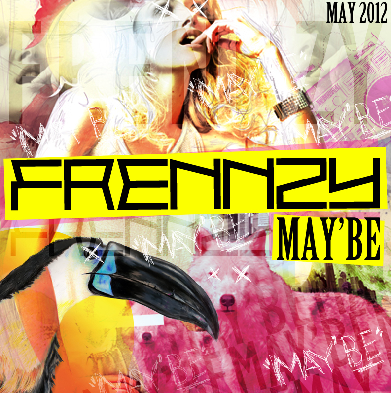 MIXTAPE: FRENNZY » MAY'BE