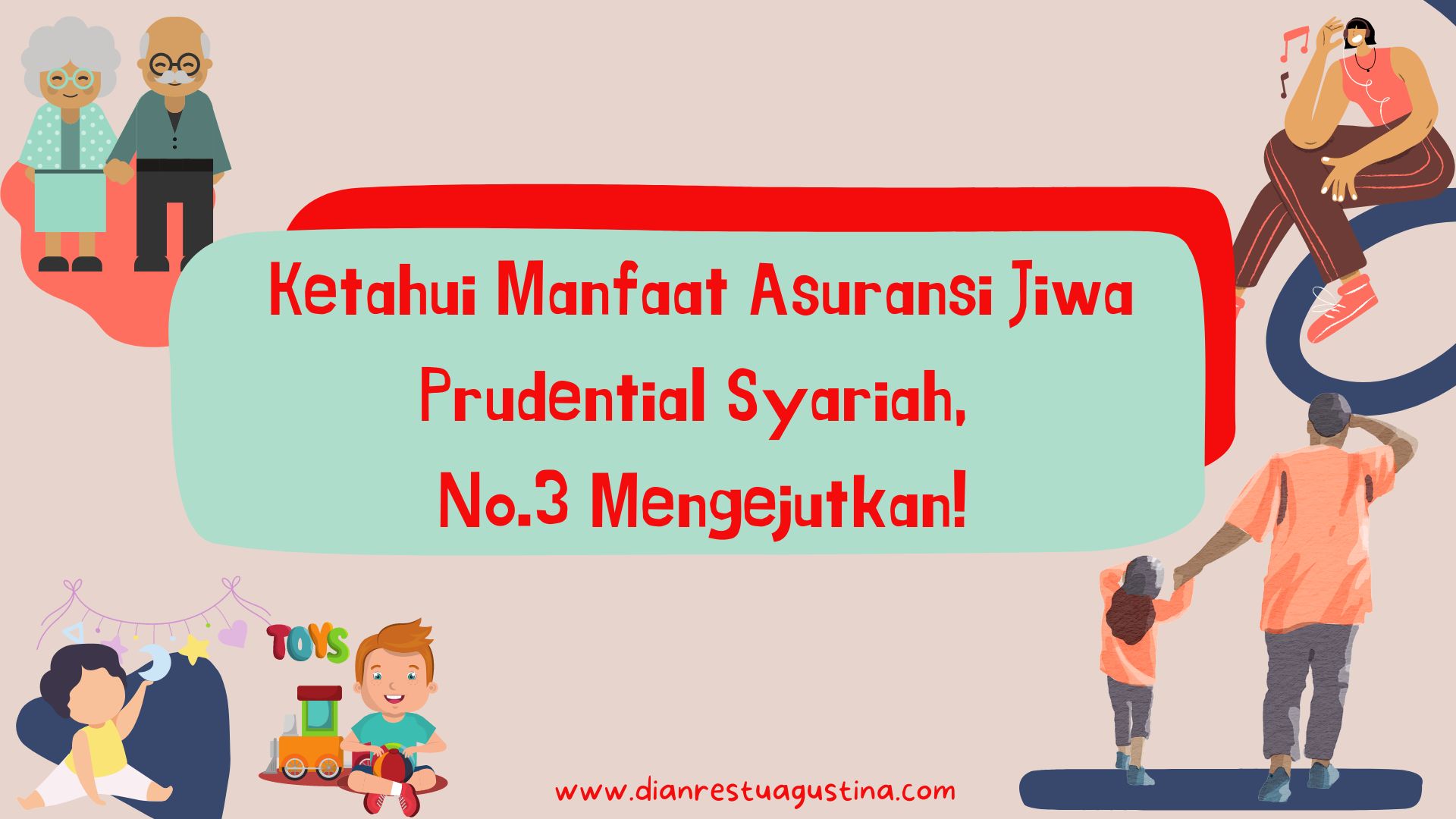 Manfaat Asuransi Jiwa Prudential Syariah