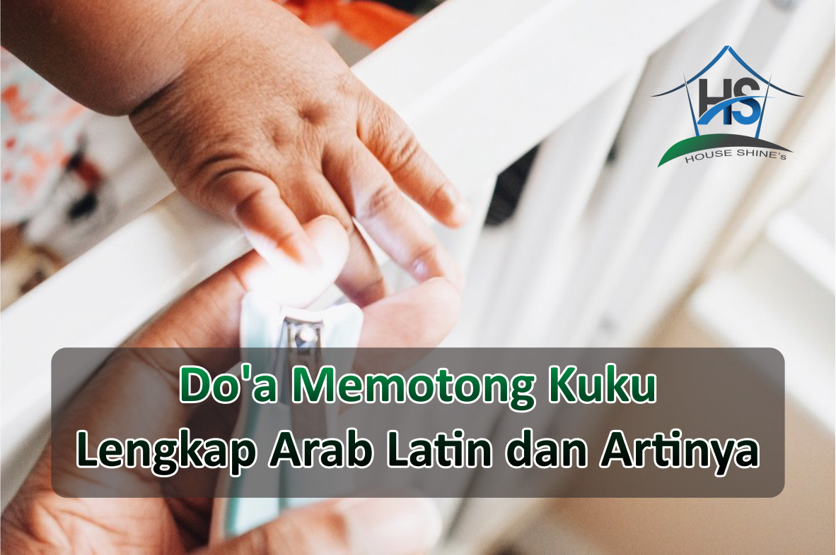 Teks Bacaan Do'a Memotong Kuku Lengkap Arab Latin dan Artinya, Disertai Keterangan Video oleh Buya Yahya