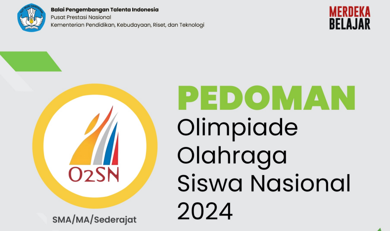 Pedoman Olimpiade Olahraga Siswa Nasional (O2SN) SMA/MA/Sederajat Tahun 2024