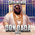 [MUSIC] Goya Menor x Justin Brane - Don Dada (Refix)