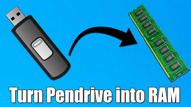 How To Use Pendrive as RAM on Windows Computer