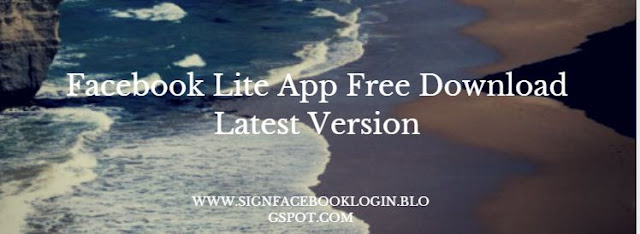 Facebook Lite App Free Download Latest Version