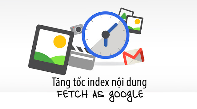 giúp nội dung của bạn nhanh index lên Google