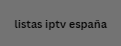 listas iptv españa