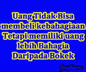  merupakan plesetan dari sebuah kata bijak yang penuh nasehat yang sering kita dengar dari Gambar Kata Mutiara Bijak Lucu Gokil Terbaru