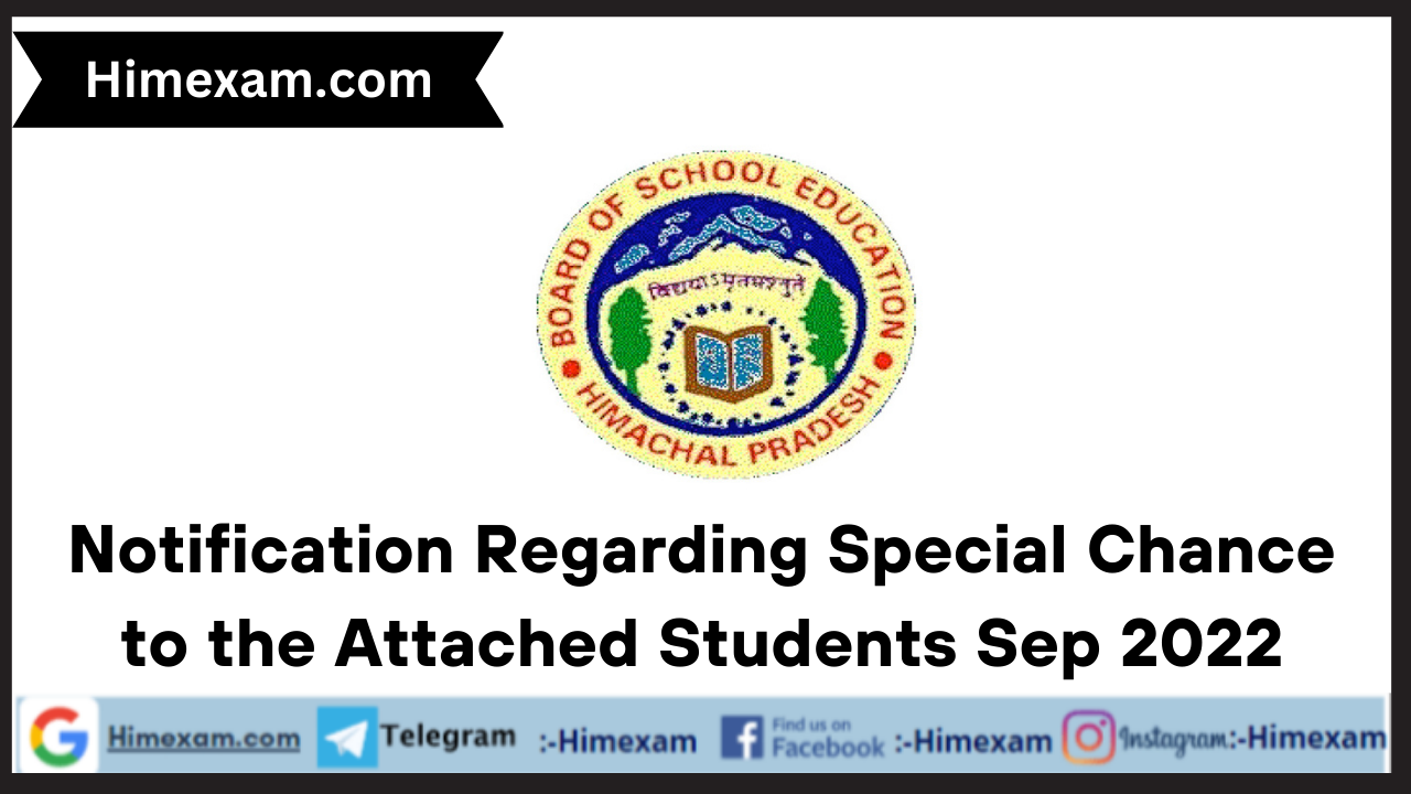 Notification Regarding Special Chance to the Attached Students Sep 2022