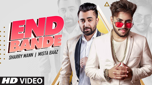 end bande lyrics mistabaaz and sharry mann,end bande lyrics in punjabi