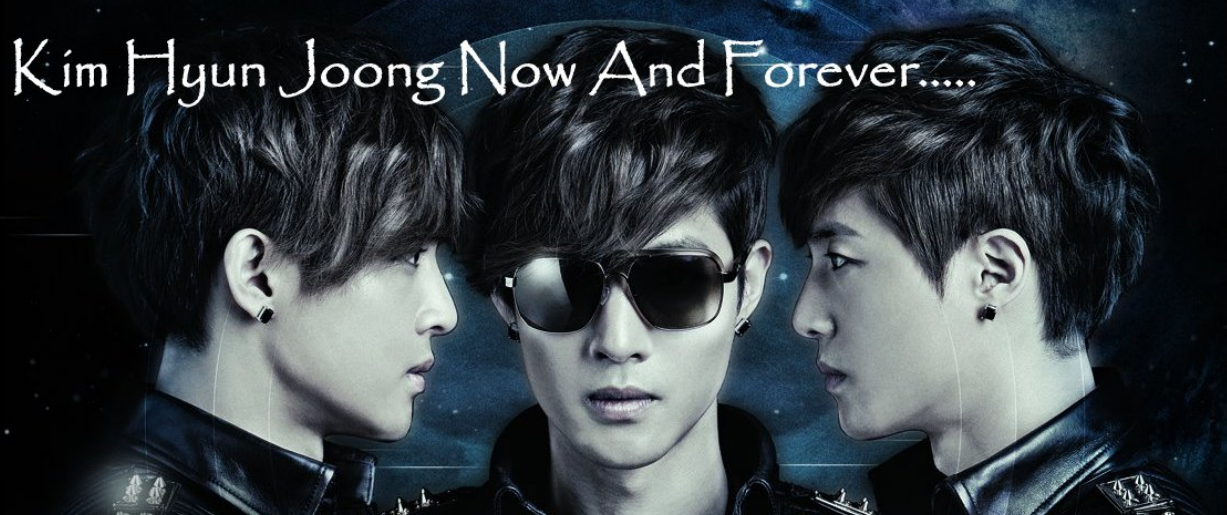 Kim Hyun Joong Now And Forever..