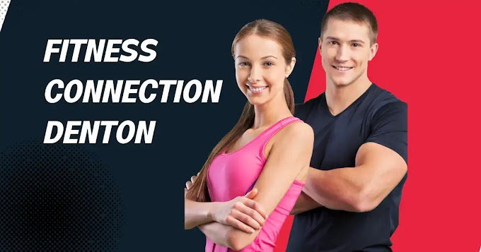 Discover Fitness Connection Denton