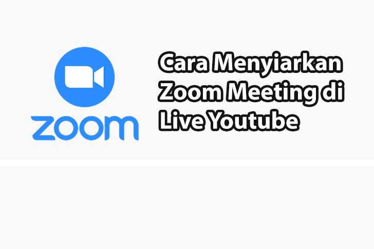 Cara Menyambungkan Zoom ke Youtube