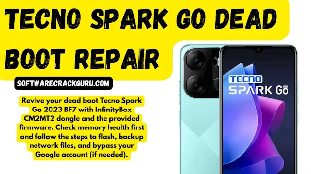 Tecno Spark Go 2023 BF7 Dead Boot Repair using CM2MT2 Tool