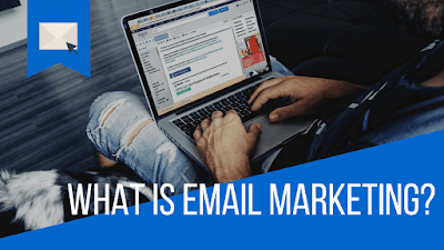 What is Email Marketing?