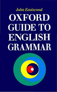 "Oxford guide to English grammar"