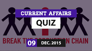 Current Affairs Quiz 9 December 2015