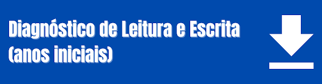 Diagnóstico de Leitura e Escrita (Anos Iniciais)