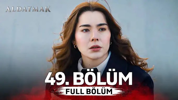 Aldatmak (TO BETRAY) Episode .49 English subtitles 