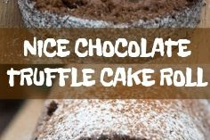 NICE CHOCOLATE TRUFFLE CAKE ROLL
