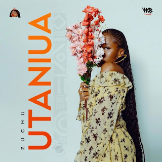 AUDIO | Zuchu – Utaniua (Mp3 Audio Download)
