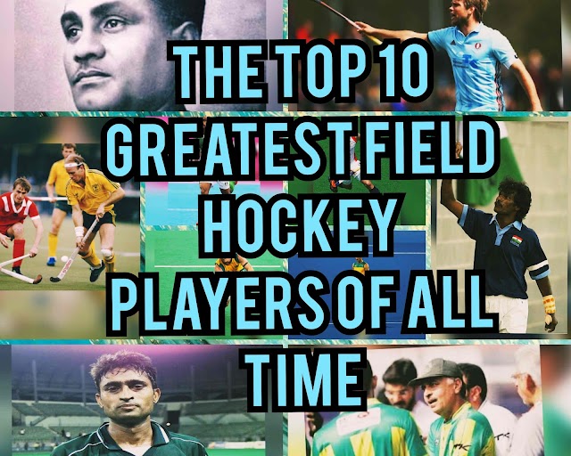 The Top 10 Greatest Field Hockey Players of All Time | TOP 10 REAL 