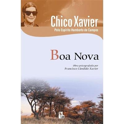 [Chico-Xavier-Boa-Nova.jpg]