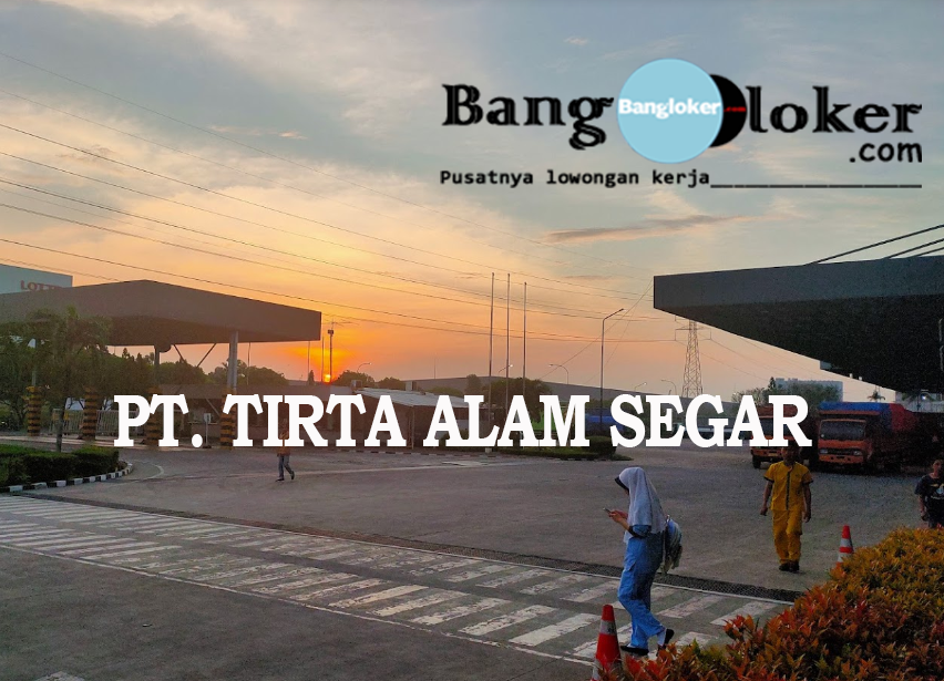 Lowongan Kerja Operator PT. Tirta Alam Segar MM2100 ...