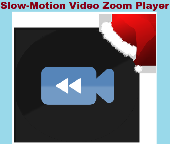 slow-motion-video-zoom-player