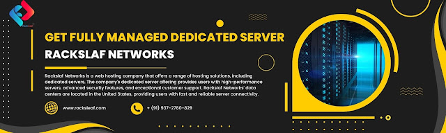 Get Fully Managed Dedicated Server - Racks Leaf Networks