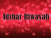 Idzhar Riwayah