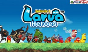 Free Download Game Larva Heroes Episode2 MOD APK v1.1.3 Terbaru 2018