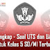 Soal Uts Dan Uas Untuk Kelas 5 Sd/Mi Terbaru